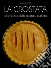 La crostata. E-book. Formato Mobipocket ebook di Giovanni Prinetti