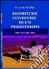 Modifiche condivise di un perditempo. E-book. Formato EPUB ebook di Riccardo Maffioli