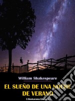 El sueño de una noche de verano. E-book. Formato EPUB ebook