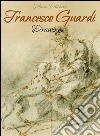 Francesco Guardi: Drawings . E-book. Formato EPUB ebook