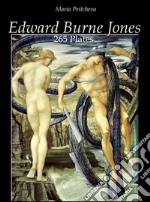 Edward Burne Jones: 265 plates. E-book. Formato EPUB ebook