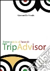 Breve guida all'uso di TripAdvisor. E-book. Formato EPUB ebook di Giovanni De Merulis