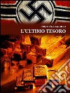 L'ultimo tesoro. E-book. Formato EPUB ebook