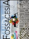 Guida enoturistica del comune di Fossacesia. E-book. Formato Mobipocket ebook di Ci.vin