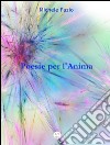 Poesie per l'anima. E-book. Formato EPUB ebook di Michele Fazio