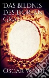 Das Bildnis des Dorian Gray. E-book. Formato Mobipocket ebook di Oscar Wilde