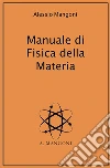 Manuale di fisica della materia. E-book. Formato EPUB ebook