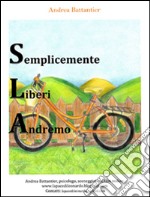 SLA Semplicemente Liberi Andremo. E-book. Formato EPUB ebook