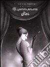 Mi spaccio per una star. E-book. Formato EPUB ebook di Federica Marras