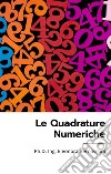 Le quadrature numeriche. E-book. Formato EPUB ebook