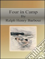 Four in Camp. E-book. Formato EPUB ebook