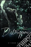 Distruggimi (Blood Bonds #2). E-book. Formato EPUB ebook di Chiara Cilli