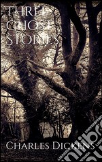 Three Ghost Stories . E-book. Formato EPUB ebook