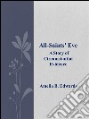 All-Saints' Eve. E-book. Formato EPUB ebook