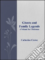 Ghosts and family legends. E-book. Formato EPUB ebook