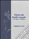 Ghosts and family legends. E-book. Formato EPUB ebook