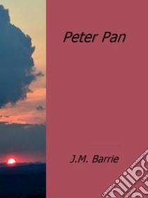 Peter Pan. E-book. Formato Mobipocket ebook di J.m.barrie