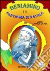 Beniamino e il fantasma di Natale. E-book. Formato EPUB ebook di Luigi Lanosi Giada