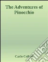 The adventures of Pinocchio. E-book. Formato EPUB ebook