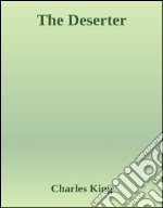 The deserter. E-book. Formato EPUB ebook