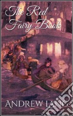 The Red Fairy Book. E-book. Formato EPUB ebook