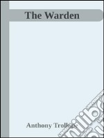 The Warden . E-book. Formato EPUB ebook