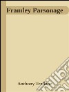 Framley Parsonage . E-book. Formato Mobipocket ebook