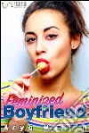 Feminized boyfriend. E-book. Formato Mobipocket ebook di Arya Martin