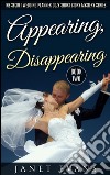 Appearing, Disappearing (The Secret Wedding Planner Cozy Short Story Mystery Series - Book Two ). E-book. Formato EPUB ebook