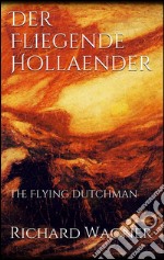 Der fliegende Hollaender. E-book. Formato EPUB