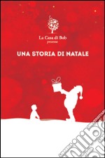 Una storia di Natale . E-book. Formato EPUB ebook