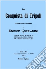 La conquista di Tripoli. E-book. Formato Mobipocket ebook