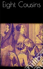 Eight cousins. E-book. Formato Mobipocket ebook