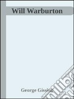 Will Warburton . E-book. Formato Mobipocket ebook