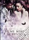Piume nere al vento. E-book. Formato EPUB ebook di Elisa Cangelosi