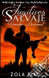 Fugitivos Salvajes: Romántica Paranormal (Wild Alpha Hombre Oso Multimillonario nº 2) (Spanish Edition). E-book. Formato Mobipocket ebook di Zola Bird