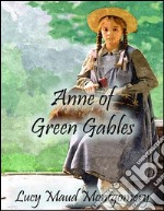 Anne of green gables. E-book. Formato EPUB ebook