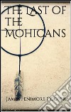 The last of the Mohicans. E-book. Formato Mobipocket ebook