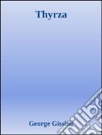 Thyrza . E-book. Formato Mobipocket ebook