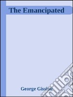 The emancipated. E-book. Formato Mobipocket ebook