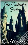  The Enchanted Castle . E-book. Formato EPUB ebook