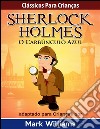 Sherlock Holmes: Sherlock Para Crianças: O Carbúnculo Azul . E-book. Formato EPUB ebook