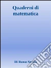 Quaderni di matematica. E-book. Formato EPUB ebook di Di Russo Sergio