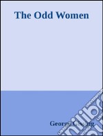 The odd women. E-book. Formato Mobipocket