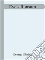 Eve's ransom. E-book. Formato Mobipocket ebook