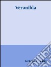 Veranilda. E-book. Formato EPUB ebook