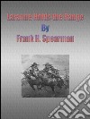 Laramie holds the range. E-book. Formato EPUB ebook di Frank H. Spearman