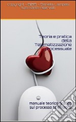 Teoria e pratica della Telematizzazione Processuale II. E-book. Formato EPUB ebook