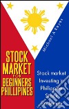 Stock market for beginners philippines. E-book. Formato EPUB ebook