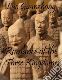Romance of the three kingdoms. E-book. Formato EPUB ebook